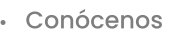 Conócenos